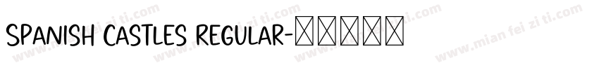 Spanish Castles Regular字体转换